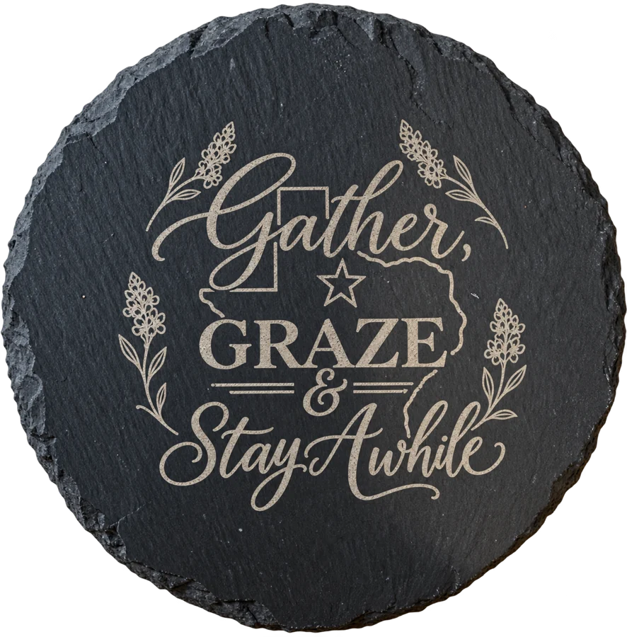 Round Slate Coasters with Gather, Graze and Stay Awhile